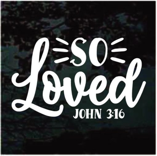 So Loved John 3 16 Christian Decal Sticker