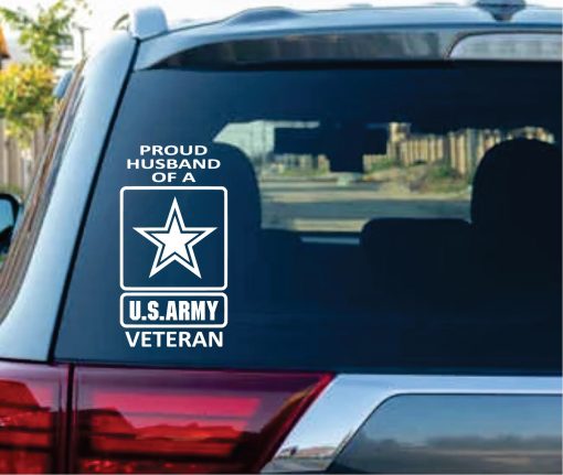 Proud Husband of a Army Veteran Decal Sticker