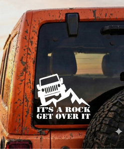 Its a rock get over it jeep decal sticker