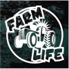 Farm Life Tractor decal sticker for cars and trucks