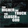 Higher the truck Closer to God decal sticker for cars and trucks