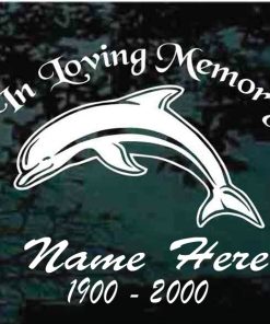 In Loving Memory Dolphin Decal Sticker For cars and