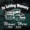 In Loving Memory Dump Truck Decal Sticker For cars and