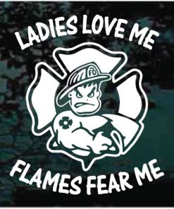 Fireman Ladies love me decal sticker for cars and trucks
