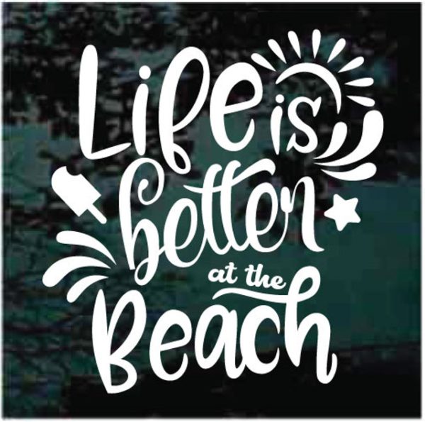 Life is better on the beach window decal sticker for cars and trucks