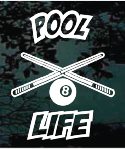 Pool Life Billiards window decal Sticker