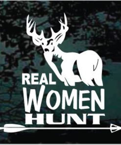 Real Women Hunt Deer hunting decal sticker for cars and trucks
