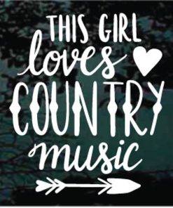 This girl loves country music decal sticker for cards and trucks