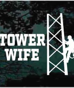 Tower Life Climber Decal Sticker for Cars and Trucks