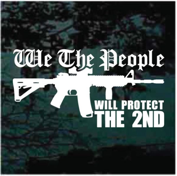 We the People will protect decal sticker for cars and trucks