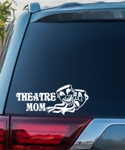 Drama Theatre Mom Window Decal Sticker A2