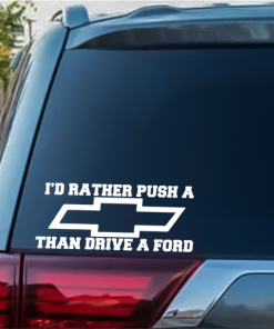 Ford Rather Push Chevy than Drive Truck - Ford Decal sticker