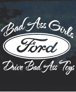 Ford Bad Ass Girls 2 - Ford Decal sticker