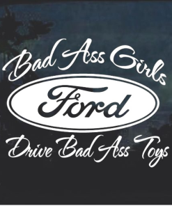 Ford Bad Ass Girls 2 - Ford Decal sticker