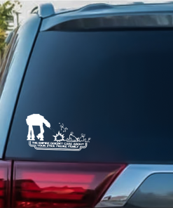 Empire doesnt Care about stick family III window decal Sticker