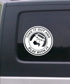 Jeep Play With It Window Decal Sticker for Jeeps