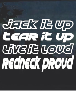 Truck Decal Sticker - Live It Loud Redneck Proud