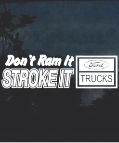 Ford Stroke It Trucks - Ford Decal sticker
