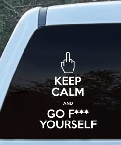 Keep calm and go F yourself sticker