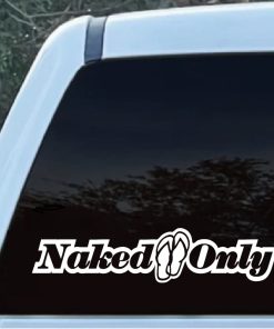 Naked Feet Only Flip Flops window decal Sticker