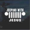 Jeeping with Jesus Decal Sticker