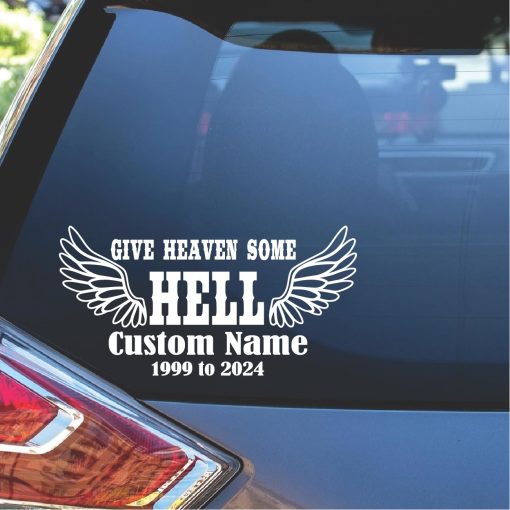 In memory give heaven some hell Decal Sticker
