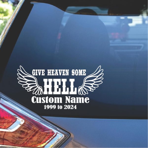 In memory give heaven some hell Decal Sticker
