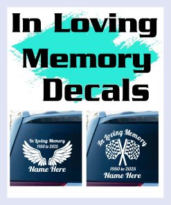 In Loving Memory of Decals