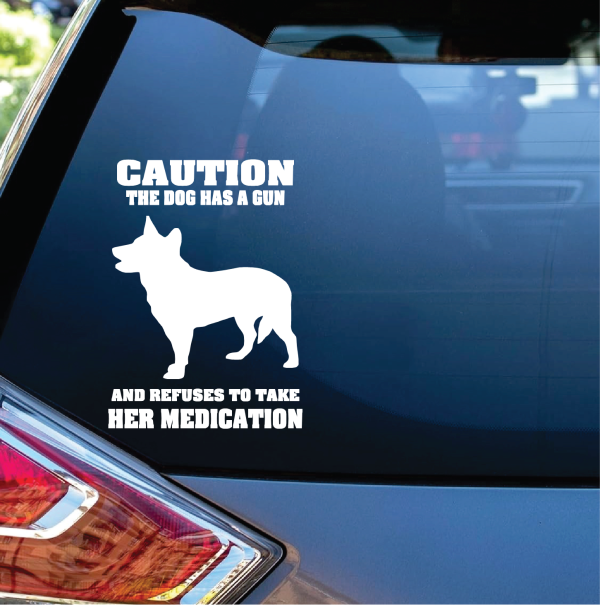 Caution Dog Has Gun Window Decal Sticker