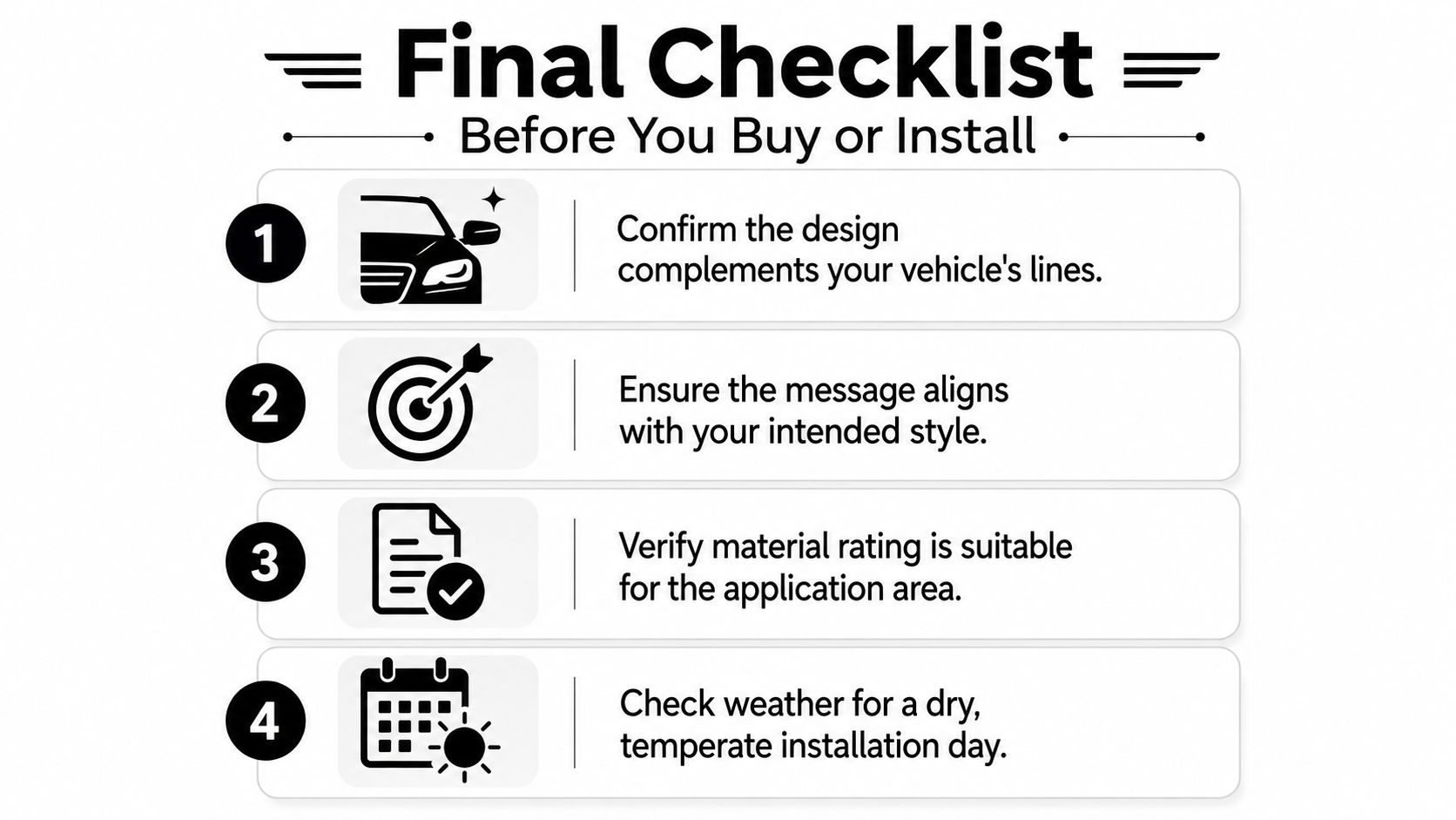 A four-step final checklist for car decal installation, covering design, style, material suitability, and weather conditions.